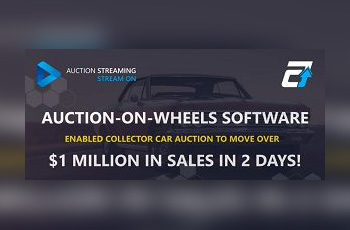 AUCTION-ON-WHEELS ENABLED $1M OF VEHICLES SOLD IN 2 DAYS!